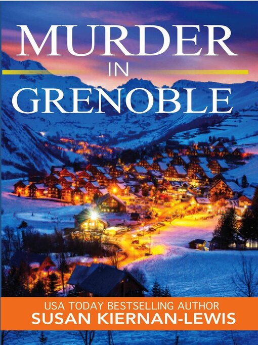 Title details for Murder in Grenoble by Susan Kiernan-Lewis - Available